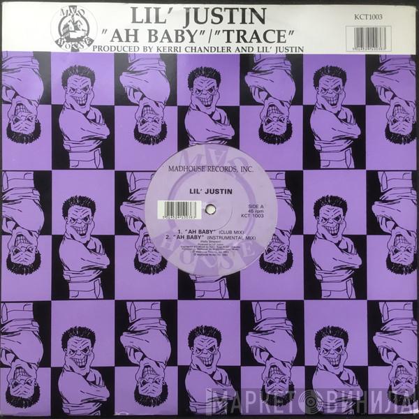 Lil' Justin - Ah Baby / Trace