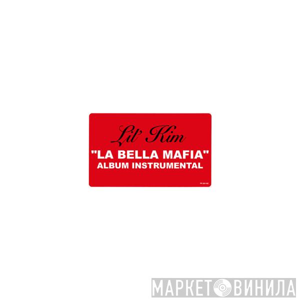  Lil' Kim  - La Bella Mafia (Album Instrumental)