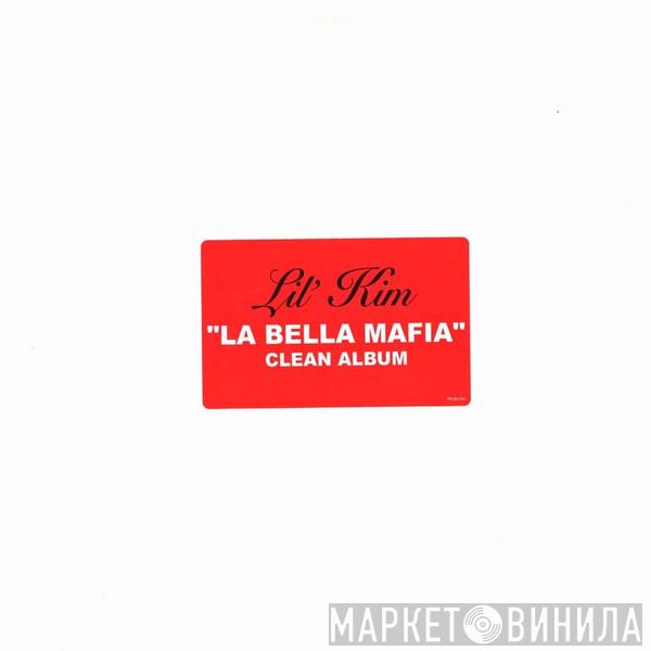  Lil' Kim  - La Bella Mafia (The Clean Album)