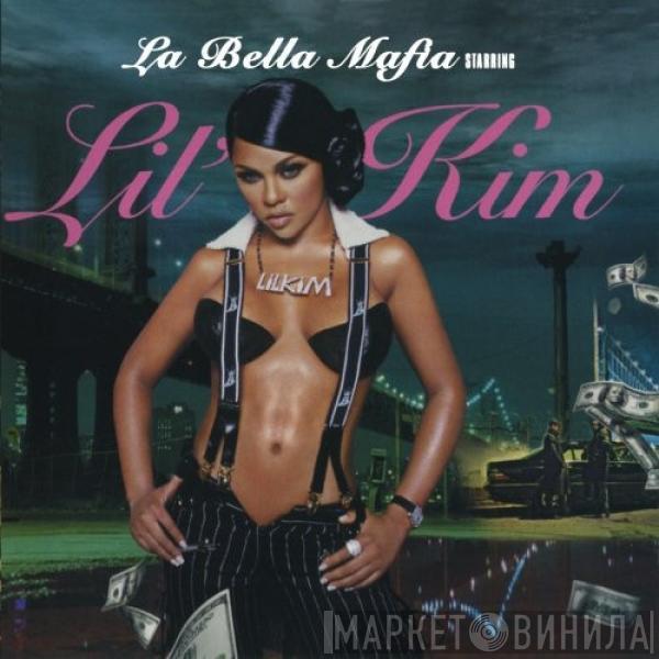  Lil' Kim  - La Bella Mafia