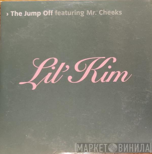 Lil' Kim, Mr. Cheeks - The Jump Off