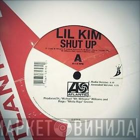 Lil' Kim - Shut Up