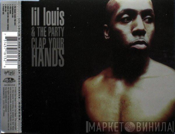 Lil' Louis & The Party - Clap Your Hands