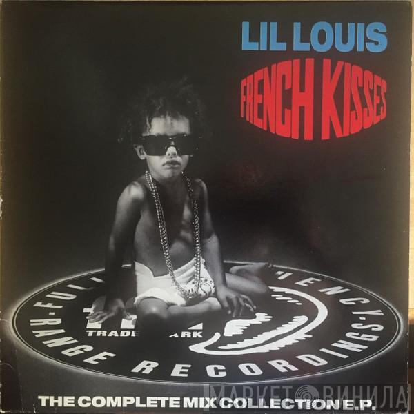  Lil' Louis  - French Kisses (The Complete Mix Collection E.P.)