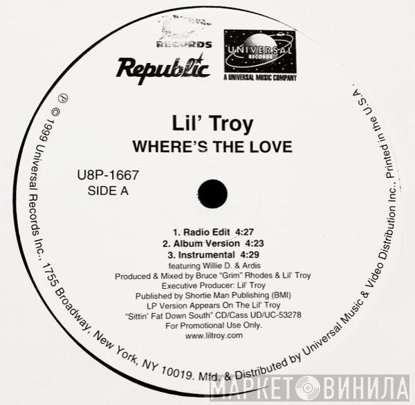 Lil' Troy - Where's The Love