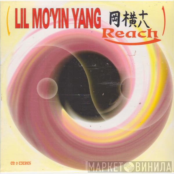  Lil Mo' Yin Yang  - Reach