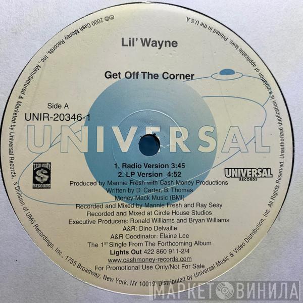 Lil Wayne - Get Off The Corner
