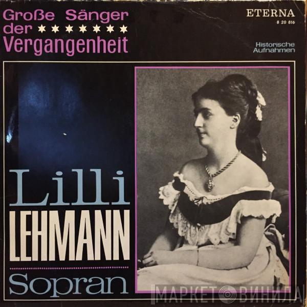 Lilli Lehmann - Lilli Lehmann Sopran