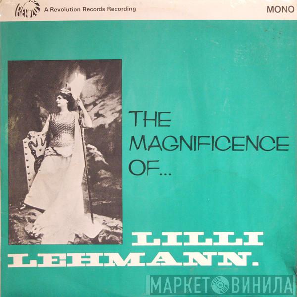 Lilli Lehmann - The Magnificence Of...