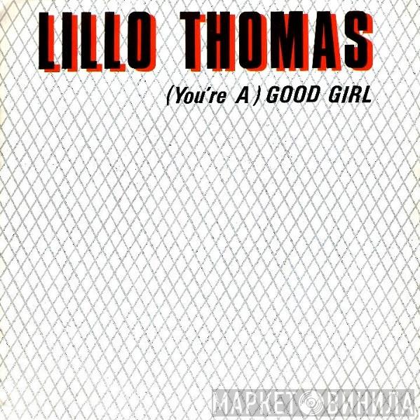 Lillo Thomas - (You're A) Good Girl