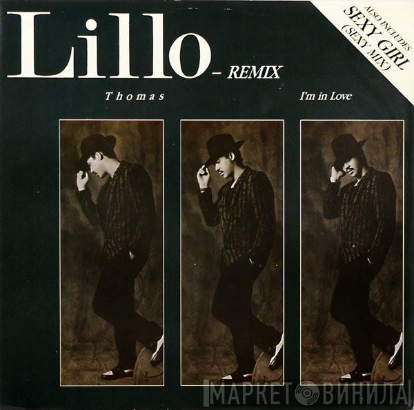  Lillo Thomas  - I'm In Love - Remix