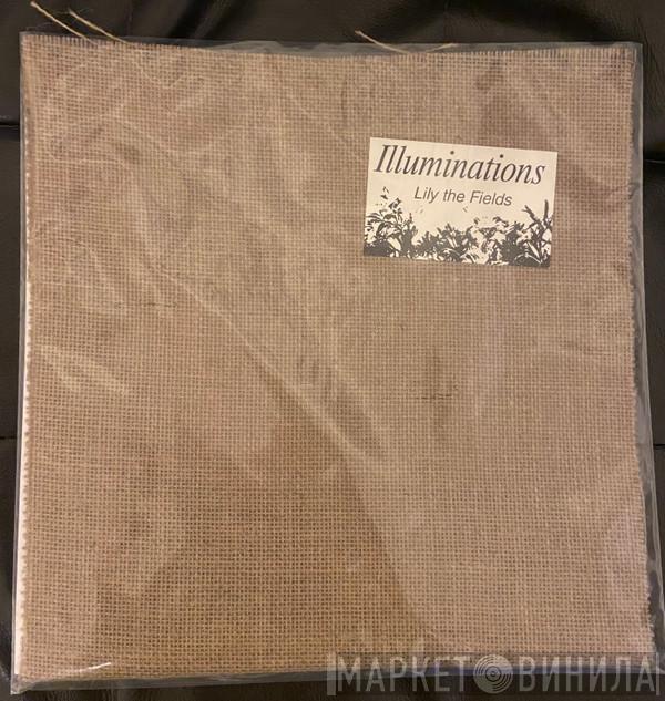 Lily The Fields - Illuminations