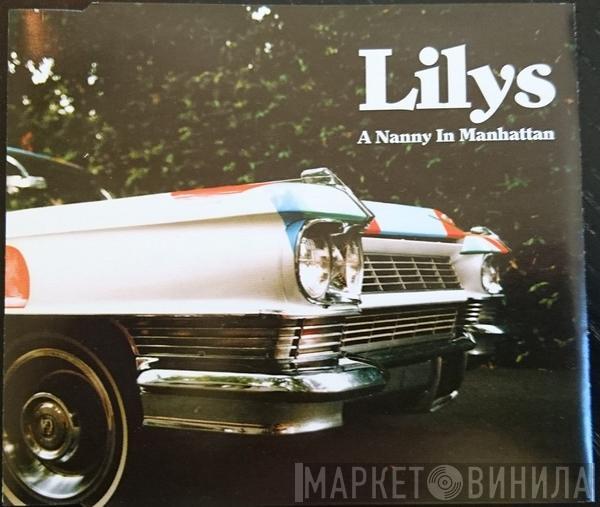  Lilys  - A Nanny In Manhattan