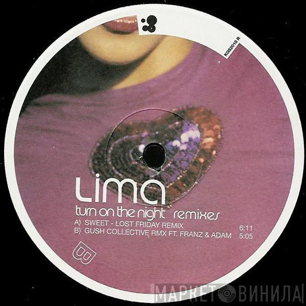 Lima - Turn On The Night (Remixes)