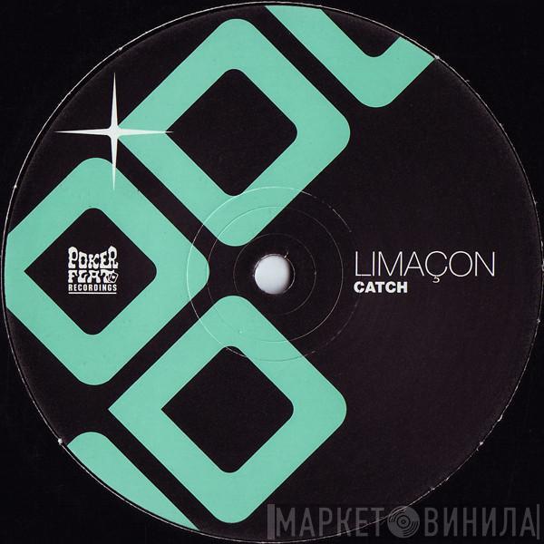 Limaçon - Catch