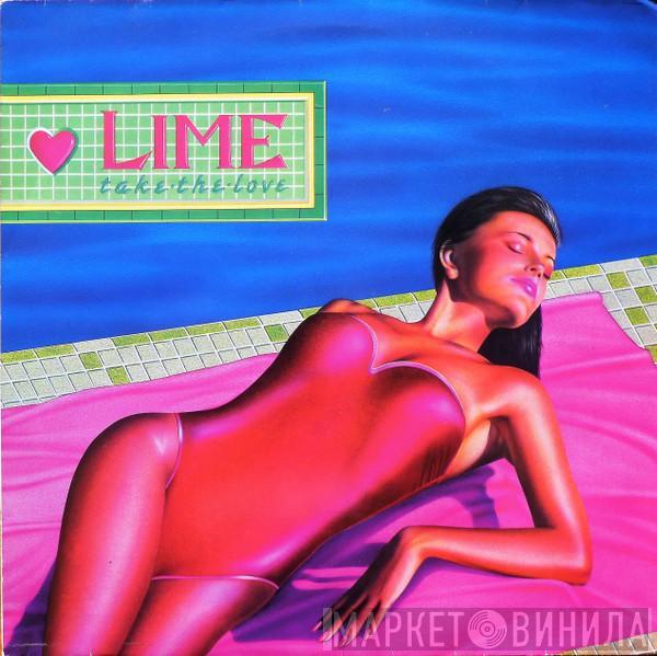 Lime  - Take The Love / Come On Everybody