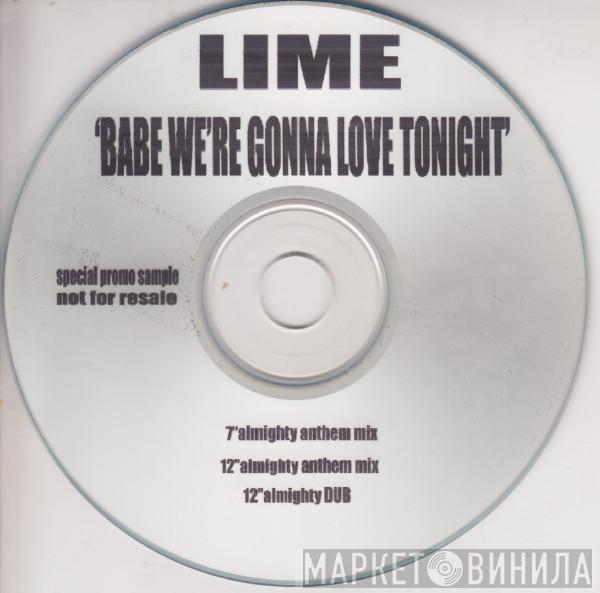  Lime   - Babe We're Gonna Love Tonight