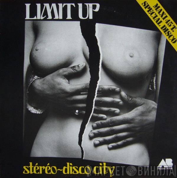 Limit Up - Stéréo / Disco City