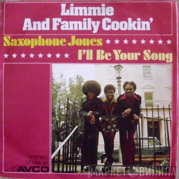 Limmie & Family Cookin' - Saxophone Jones