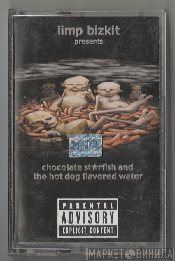  Limp Bizkit  - Chocolate St★rfish And The Hot Dog Flavored Water