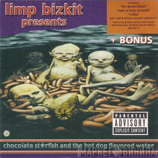  Limp Bizkit  - Chocolate Starfish And The Hot Dog Flavored Water + Bonus