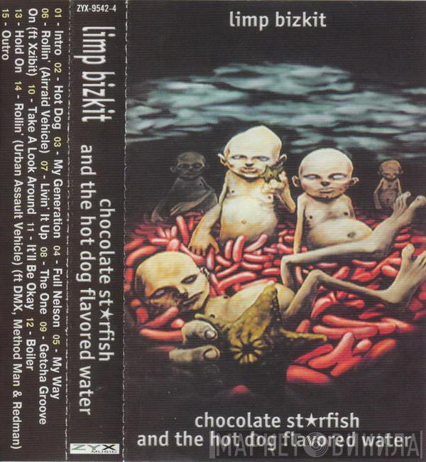  Limp Bizkit  - Chocolate Starfish And The Hot Dog Flavored Water