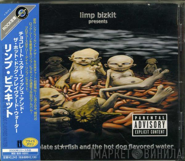  Limp Bizkit  - Chocolate Starfish And The Hot Dog Flavored Water