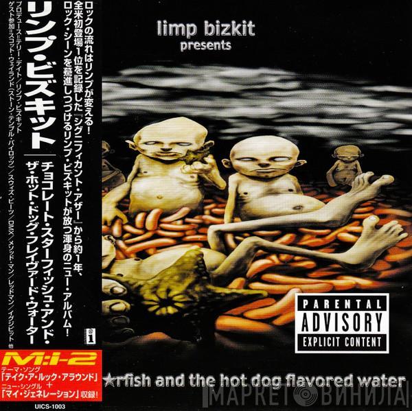  Limp Bizkit  - Chocolate Starfish And The Hot Dog Flavored Water