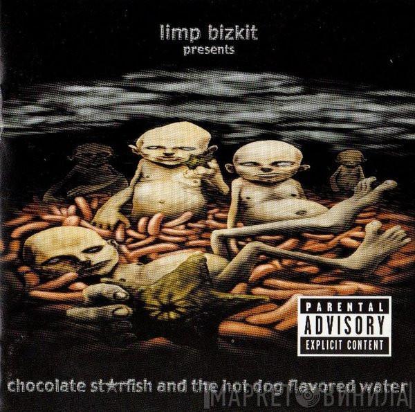  Limp Bizkit  - Chocolate Starfish And The Hot Dog Flavored Water