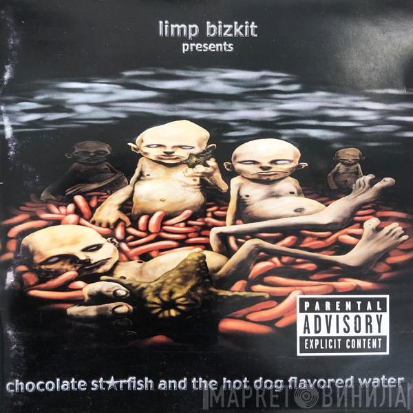  Limp Bizkit  - Chocolate Starfish And The Hot Dog Flavored Water