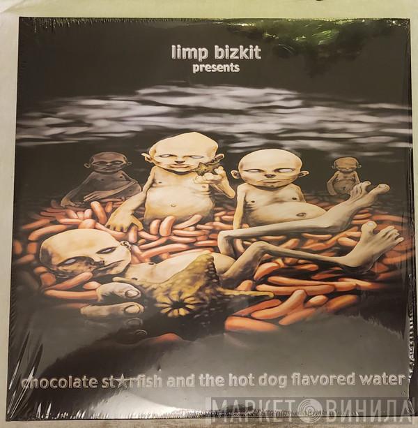  Limp Bizkit  - Chocolate Starfish And The Hot Dog Flavored Water