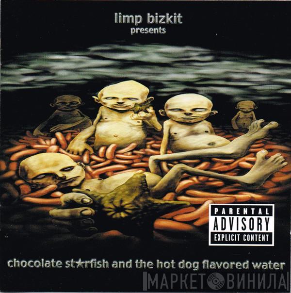  Limp Bizkit  - Chocolate Starfish And The Hot Dog Flavored Water