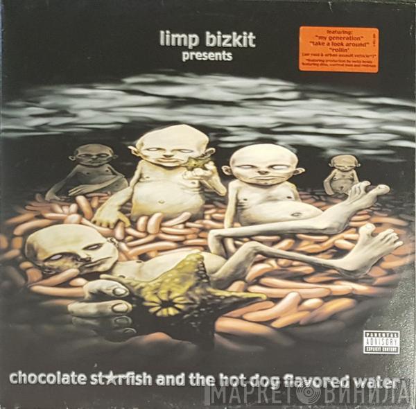  Limp Bizkit  - Chocolate Starfish And The Hot Dog Flavoured Water