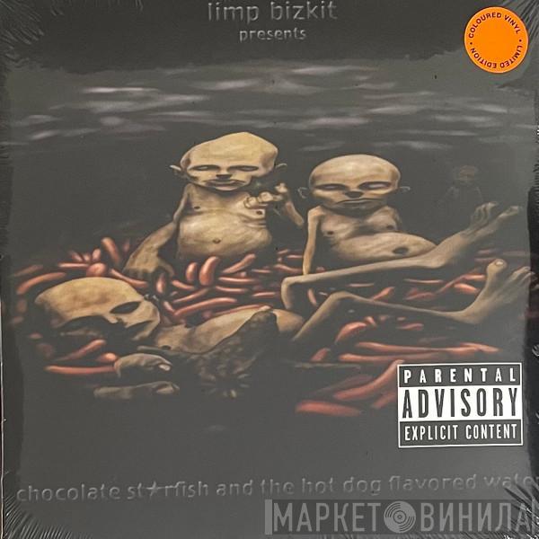  Limp Bizkit  - Chocolate Starfish And The Hot Dog Flavoured Water