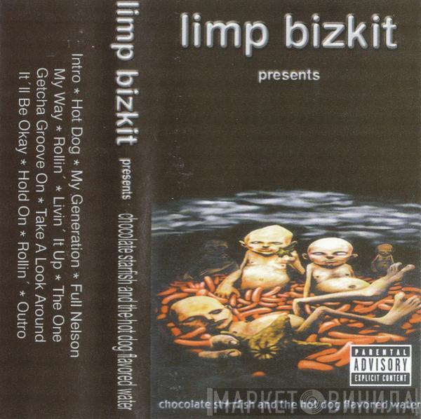  Limp Bizkit  - Chocolate Starfish and the Hot Dog Flavored Water