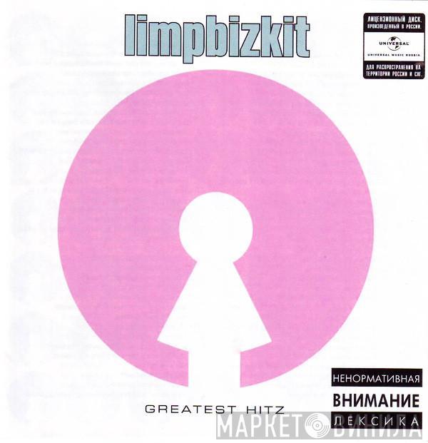  Limp Bizkit  - Greatest Hitz