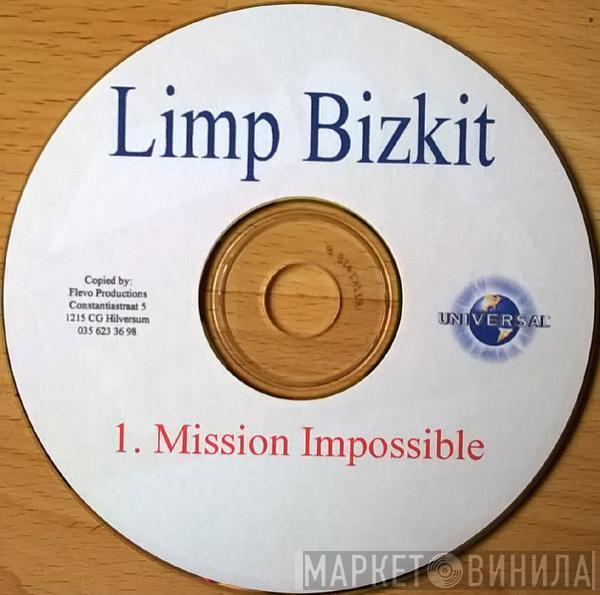  Limp Bizkit  - Mission Impossible