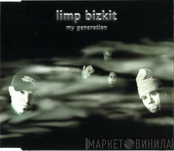 Limp Bizkit - My Generation
