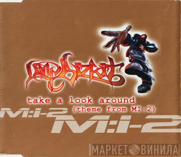  Limp Bizkit  - Take A Look Around (Theme From MI:2)