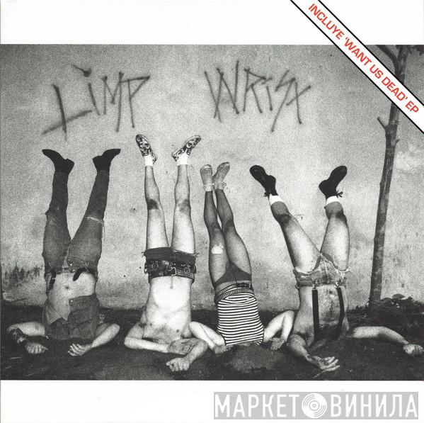 Limp Wrist - Limp Wrist