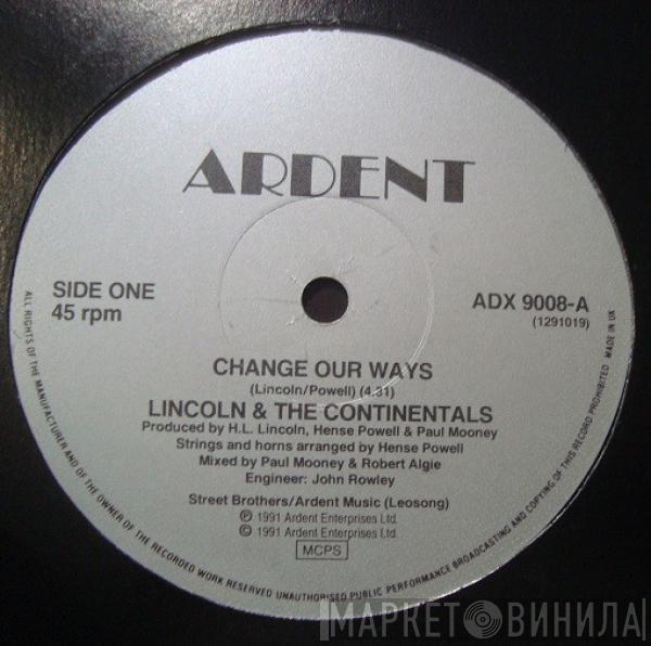 Lincoln & The Continentals - Change Our Ways