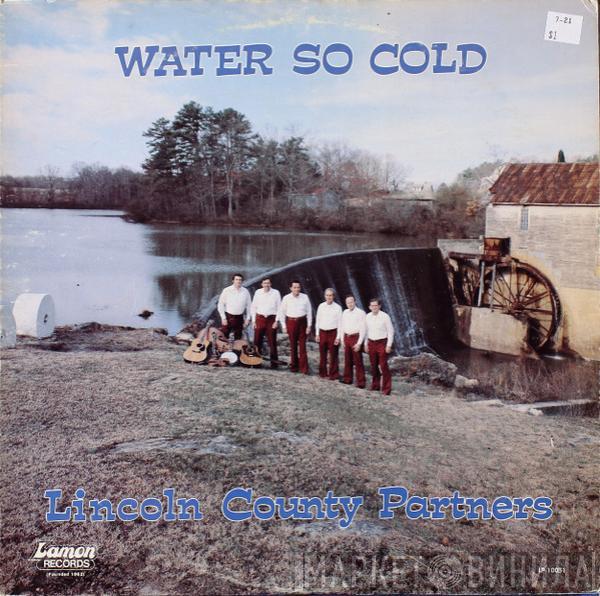 Lincoln County Partners - Water So Cold