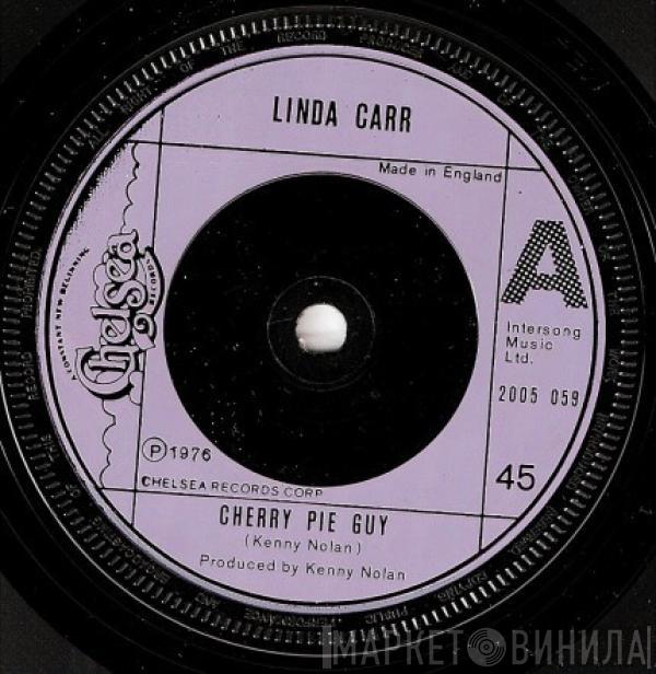 Linda Carr - Cherry Pie Guy