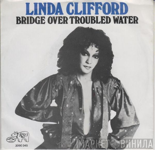 Linda Clifford - Bridge Over Troubled Water