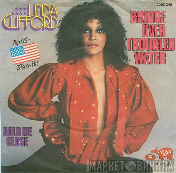 Linda Clifford - Bridge Over Troubled Water