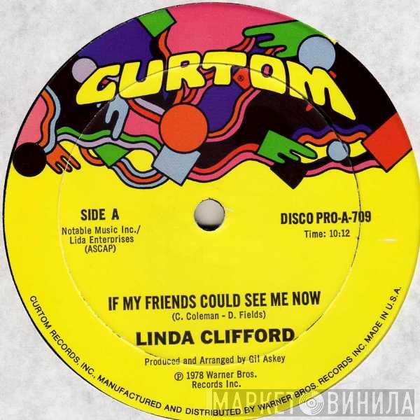 Linda Clifford - If My Friends Could See Me Now / Gypsy Lady