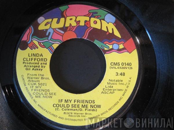 Linda Clifford - If My Friends Could See Me Now / Please Darling, Don't Say Goodbye