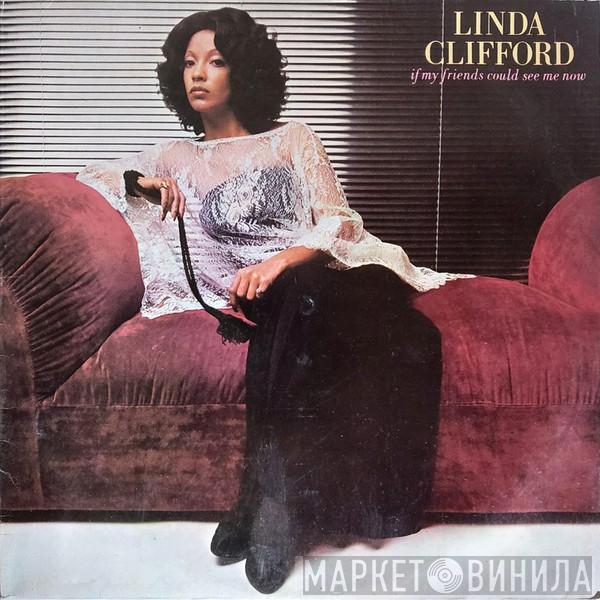  Linda Clifford  - If My Friends Could See Me Now