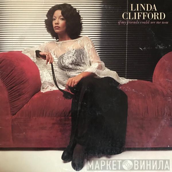  Linda Clifford  - If My Friends Could See Me Now