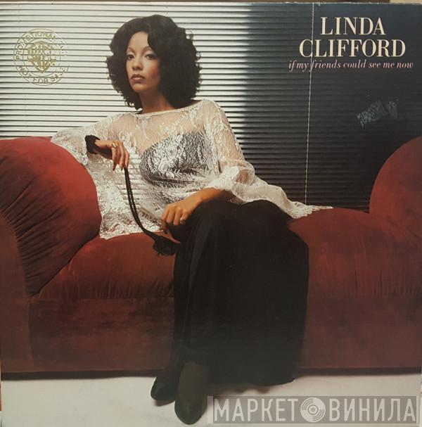  Linda Clifford  - If My Friends Could See Me Now